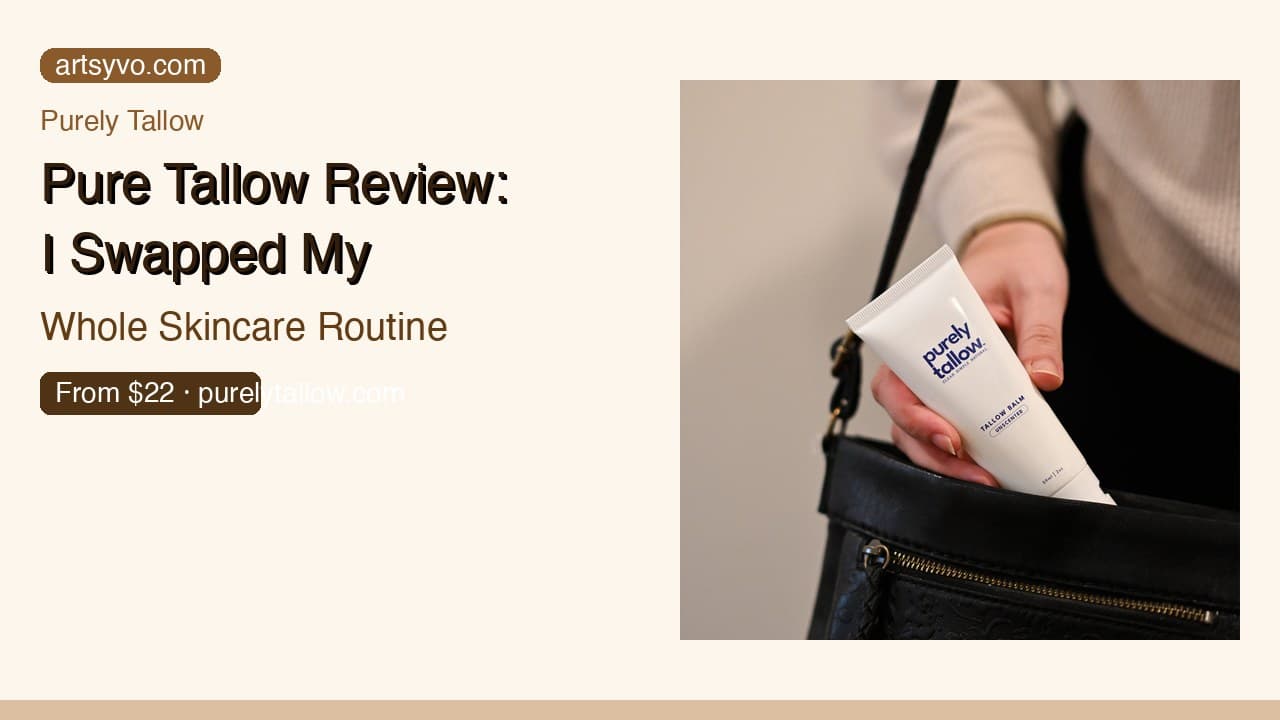 Pure Tallow Review: I Swapped My Whole Routine for This Balm — Here’s What Happened