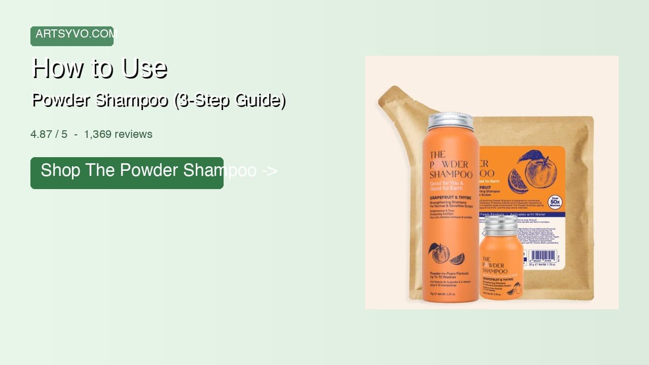 How to Use Powder Shampoo in 3 Steps (and Why Your Hair Will Thank You)